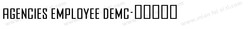 agencies employee demc字体转换